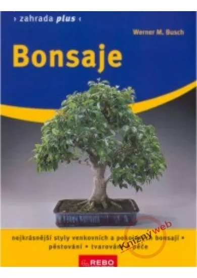 Bonsaje - Zahrada plus - 4.vydání