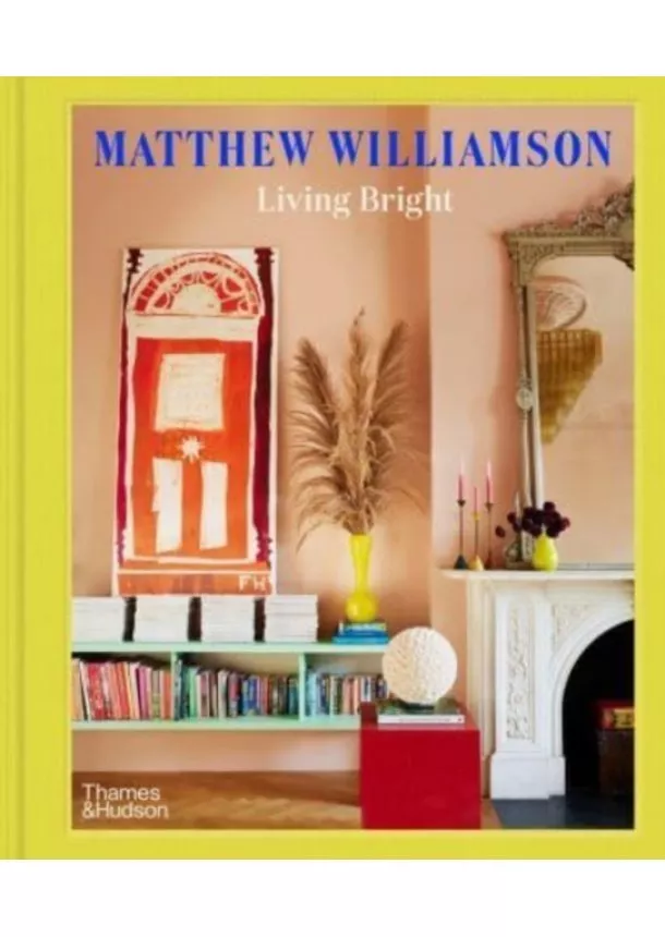 Matthew Williamson - Living Bright