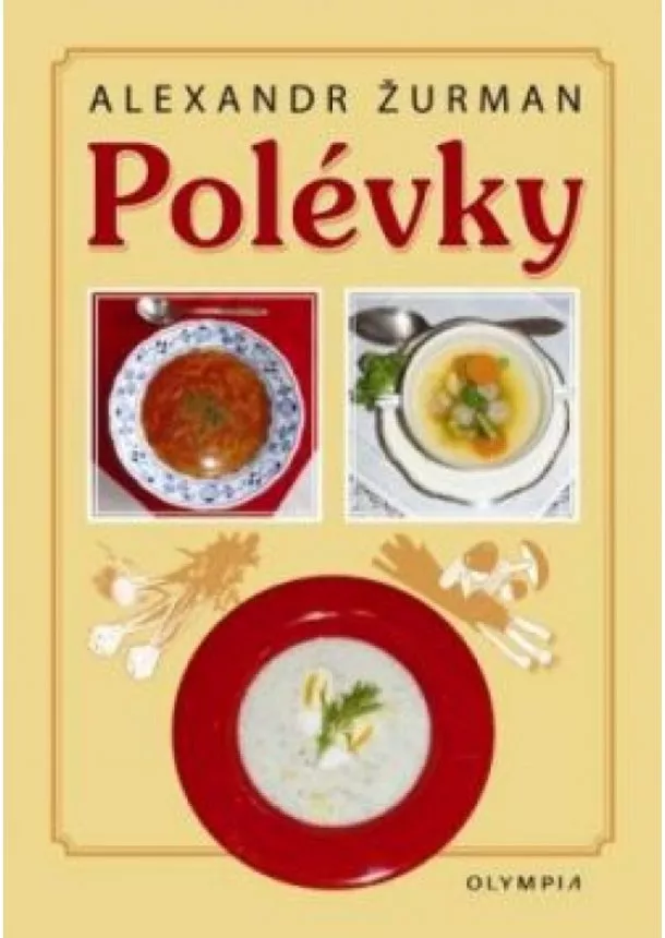 Alexandr Žurman - Polévky