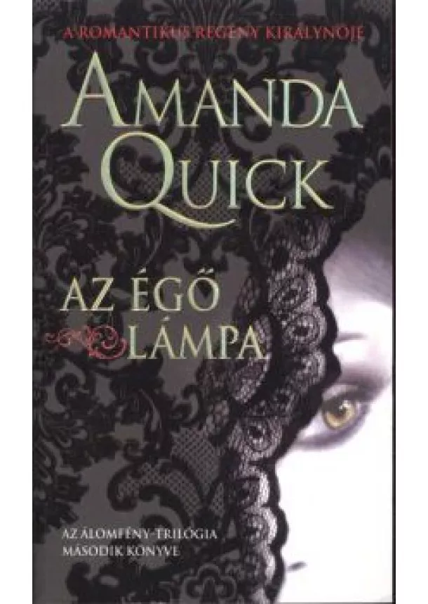 AMANDA QUICK - AZ ÉGŐ LÁMPA