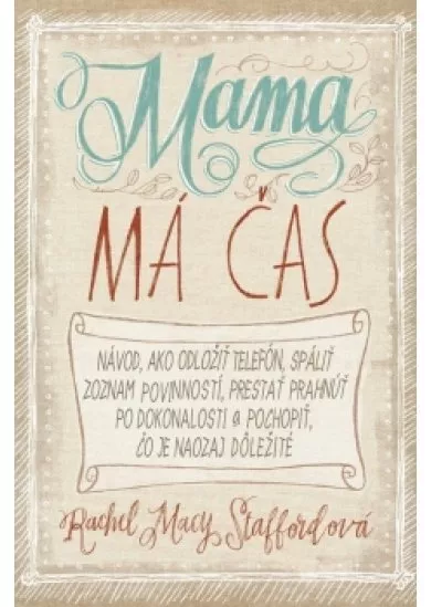 Mama má čas