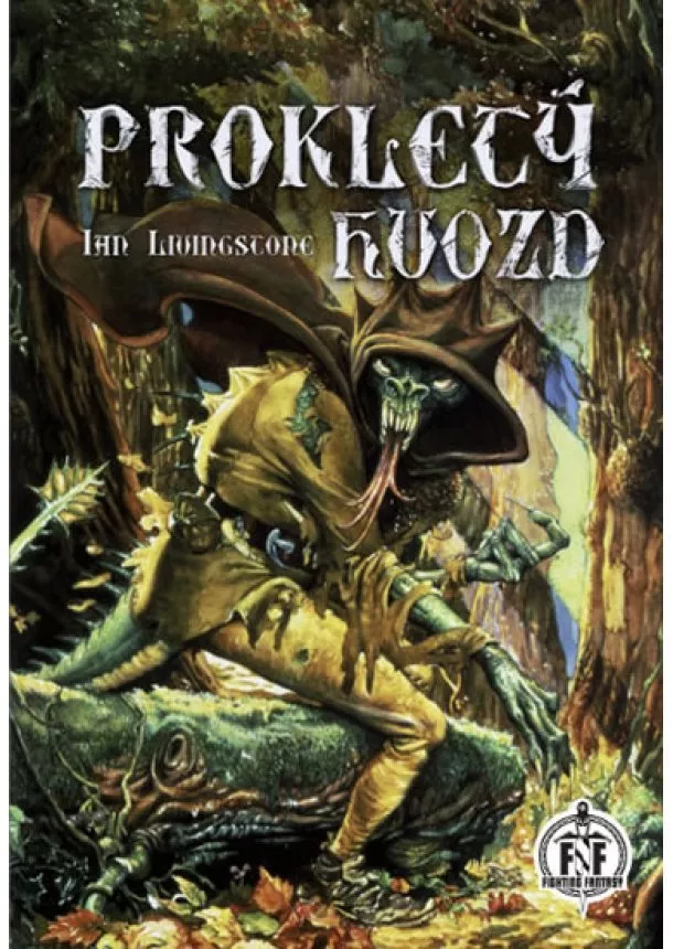 Ian Livingstone - Prokletý hvozd