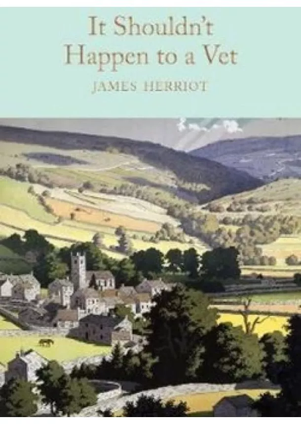 James Herriot - It Shouldnt Happen to a Vet