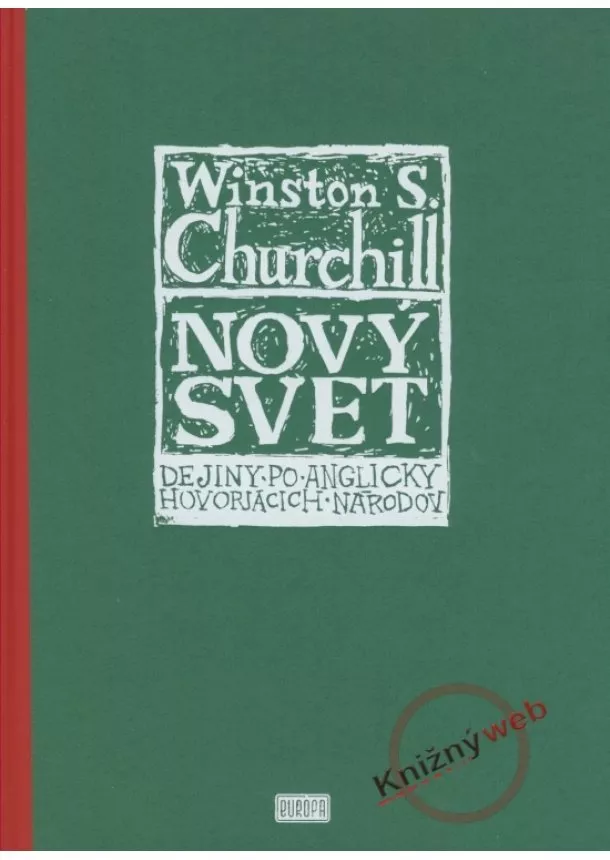 W.S. Churchill  - Nový svet