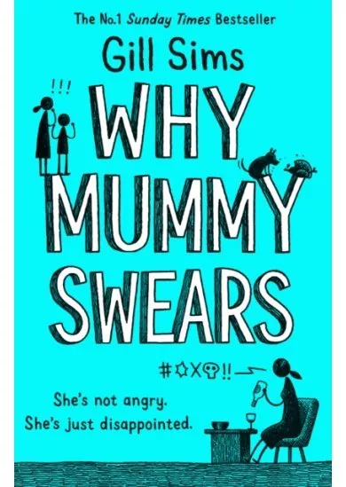 Why Mummy Swears