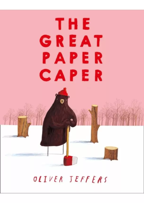 Oliver Jeffers - The Great Paper Caper