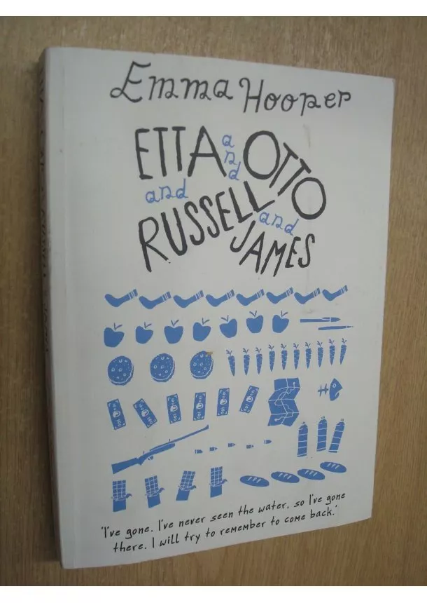 Emma Hooper - Etta and Otto and Russell and James