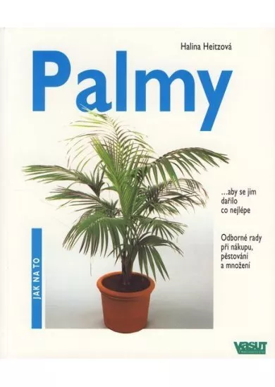 Palmy - Jak na to