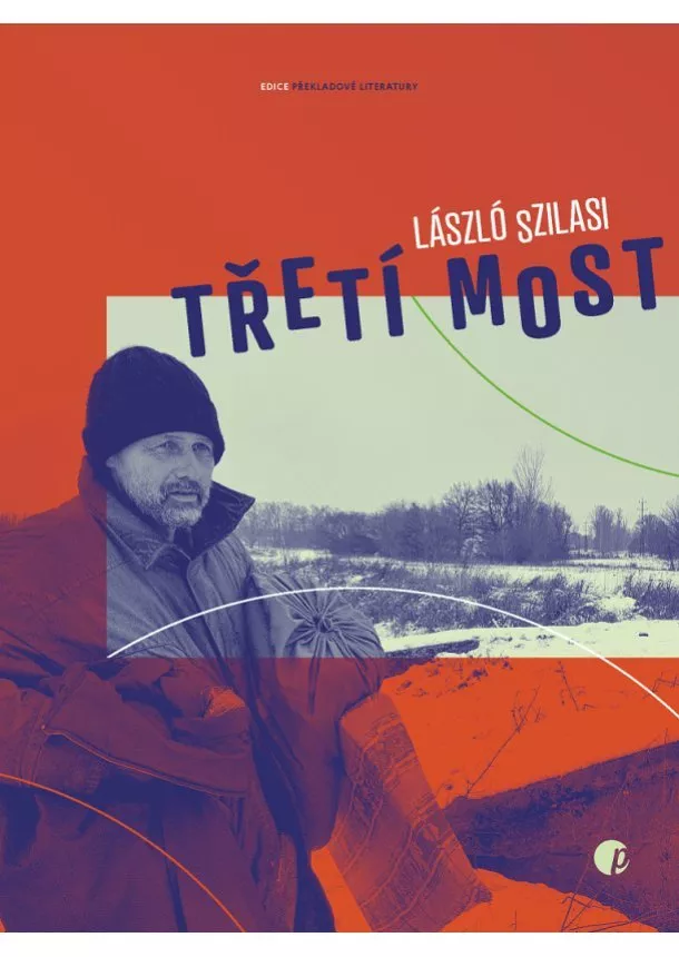 László Szilasi  - Třetí most