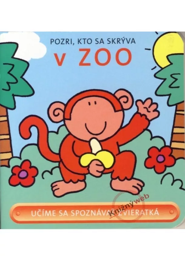 David Crossley - Pozri, kto sa skrýva v ZOO