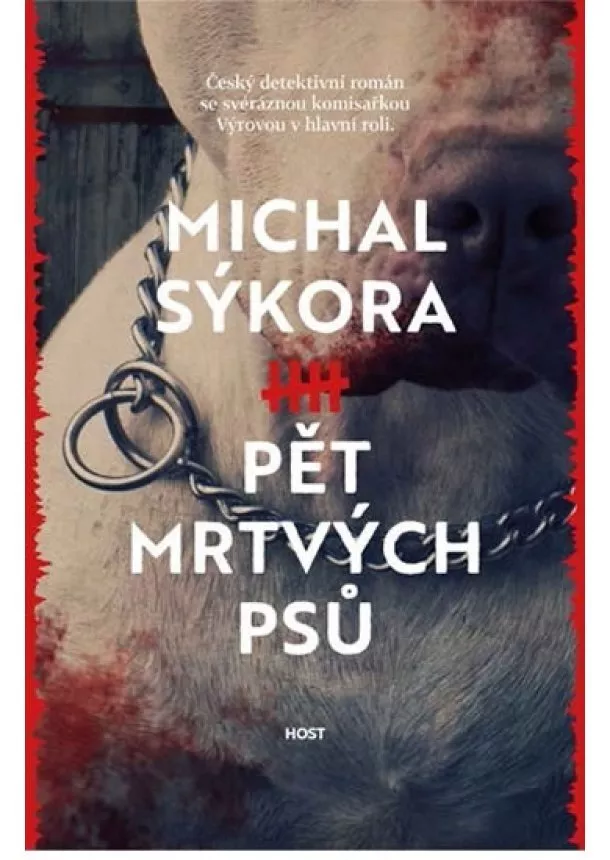 Michal Sýkora - Pět mrtvých psů