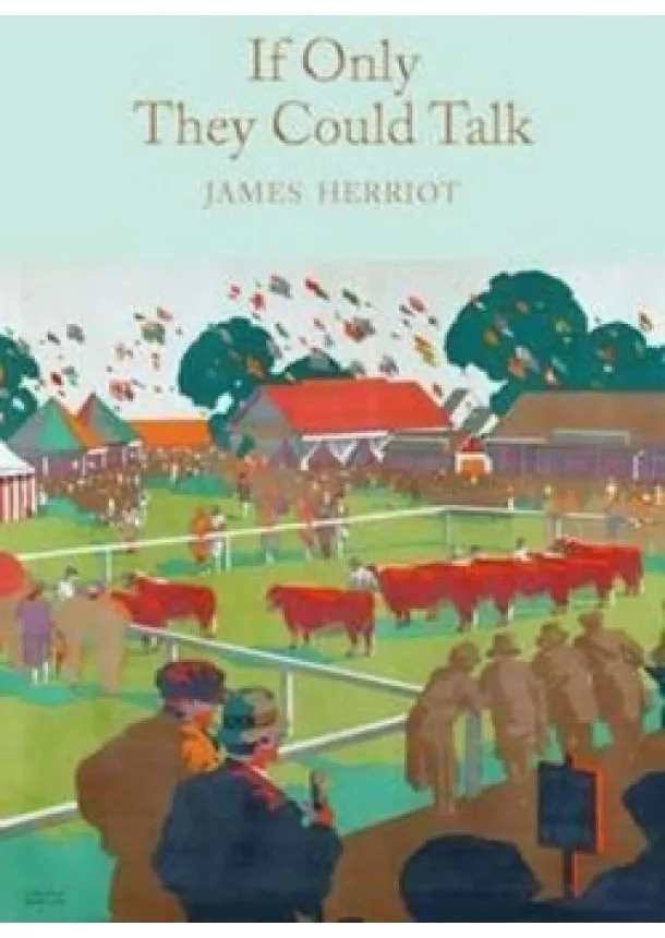 James Herriot - If Only They Could Talk