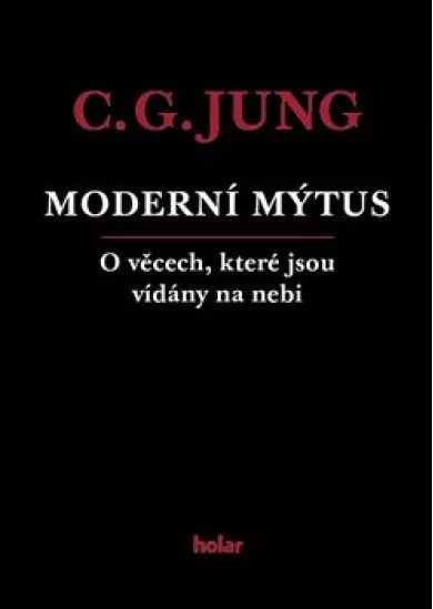 Moderní mýtus - O věcech, které jsou vídány na nebi