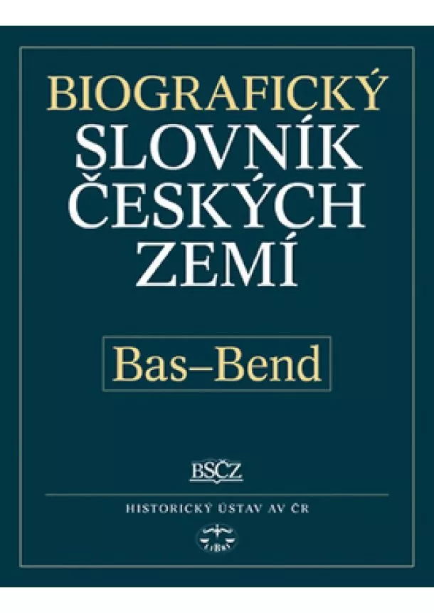 Pavla Vošahlíková, Kolektív autorov - Biografický slovník českých zemí (Bas-Bend)