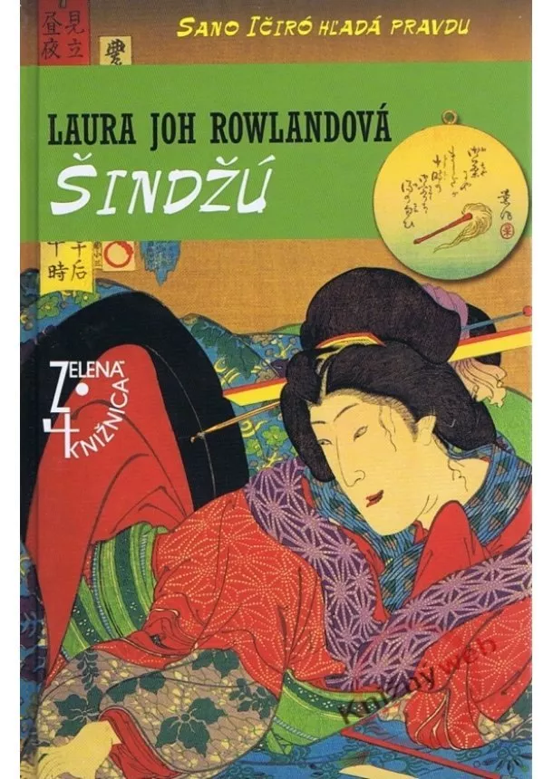 Laura Joh Rowlandová - Šindžú