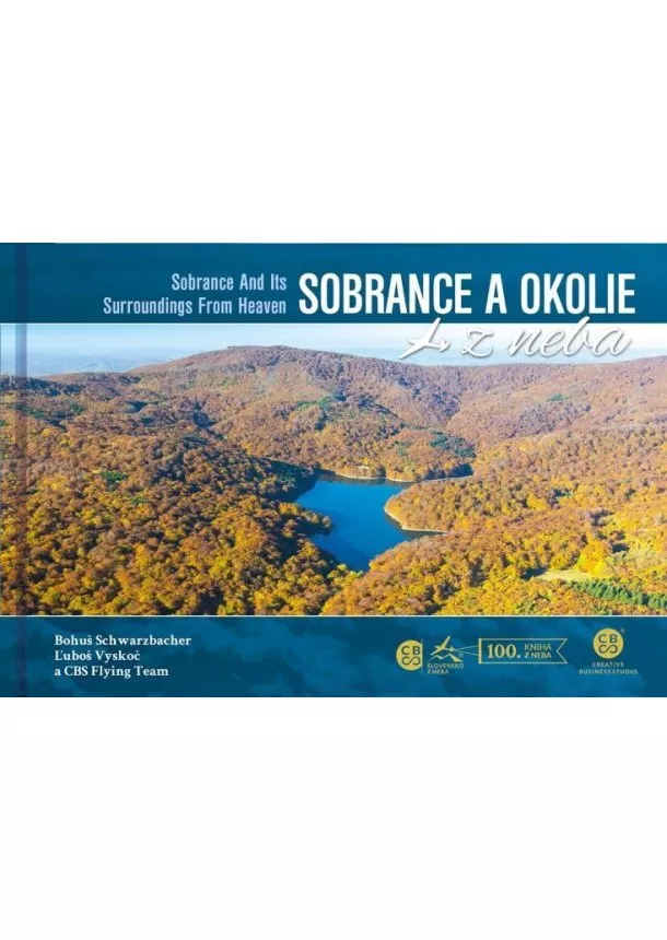 Bohuš Schwarzbacher, Ľuboš Vyskoč, CBS Flying team - Sobrance a okolie z neba