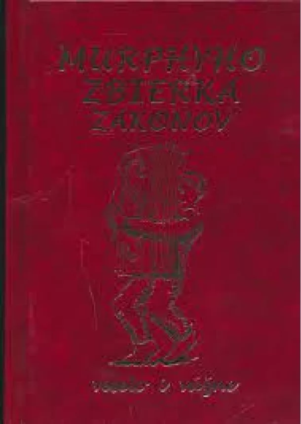 Milan Konvit - Murphyho zbierka zákonov