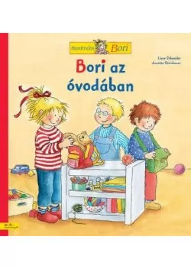 Bori az óvodában /Barátnőm, Bori