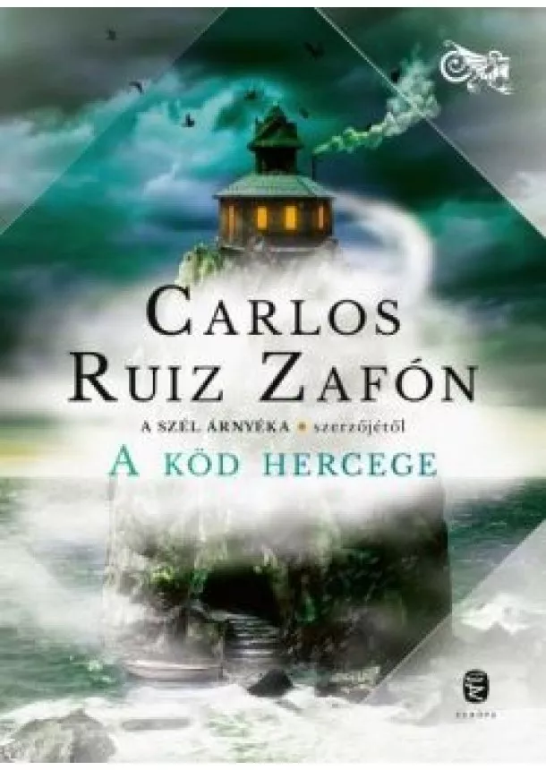 Carlos Ruiz Zafón - A Köd Hercege - A Köd trilógiája 1.