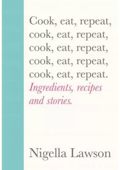 Cook, Eat, Repeat