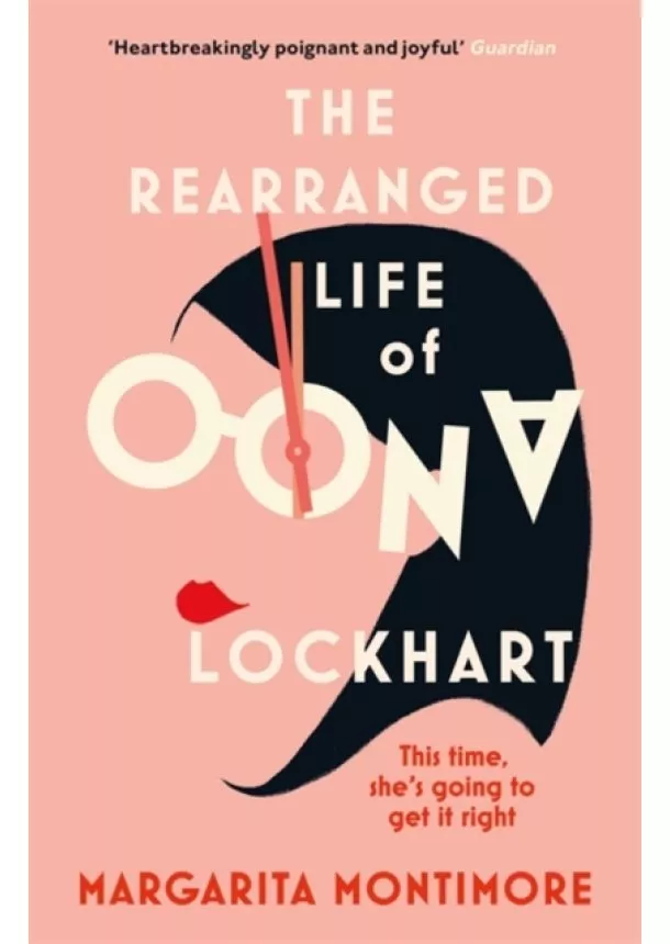 Margarita Montimore - The Rearranged Life of Oona Lockhart