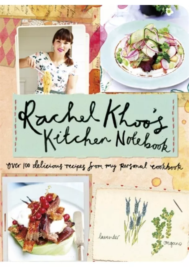 Rachel Khoo - Rachel Khoos Kitchen Notebook