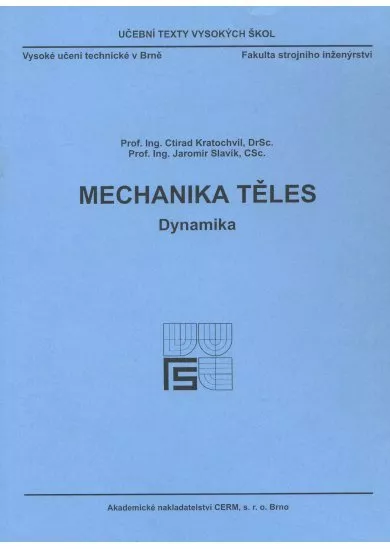 Mechanika těles - Dynamika