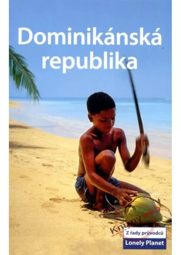 Kolektív - Dominikánská republika - Lonely Planet