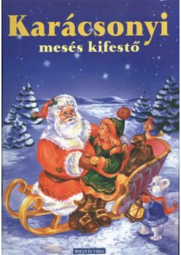 KIFESTŐ - KARÁCSONYI MESÉS KIFESTŐ §K