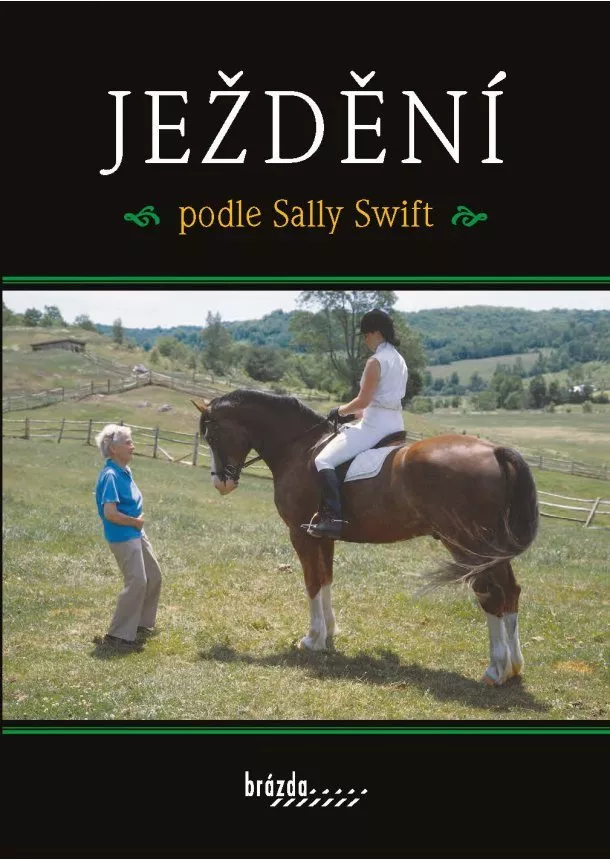 Sally Swift - Ježdění podle Sally Swift