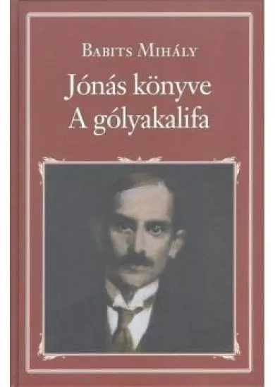 JÓNÁS KÖNYVE - A GÓLYAKALIFA