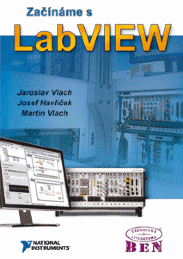 Havlíček Josef, Vlach Jaroslav, Vlach Martin, Vlachová Viktorie - Začínáme s LabVIEW