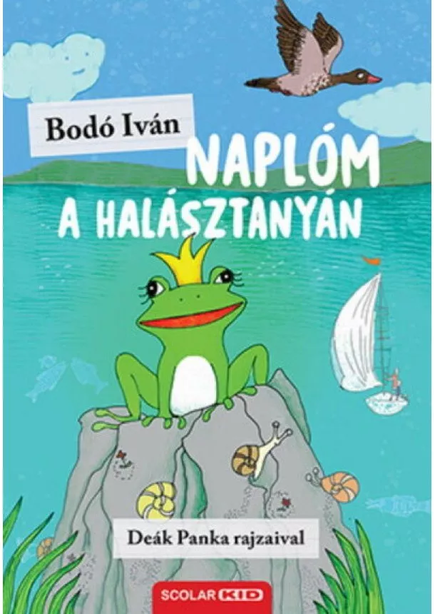 Bodó Iván - Naplóm a halásztanyán