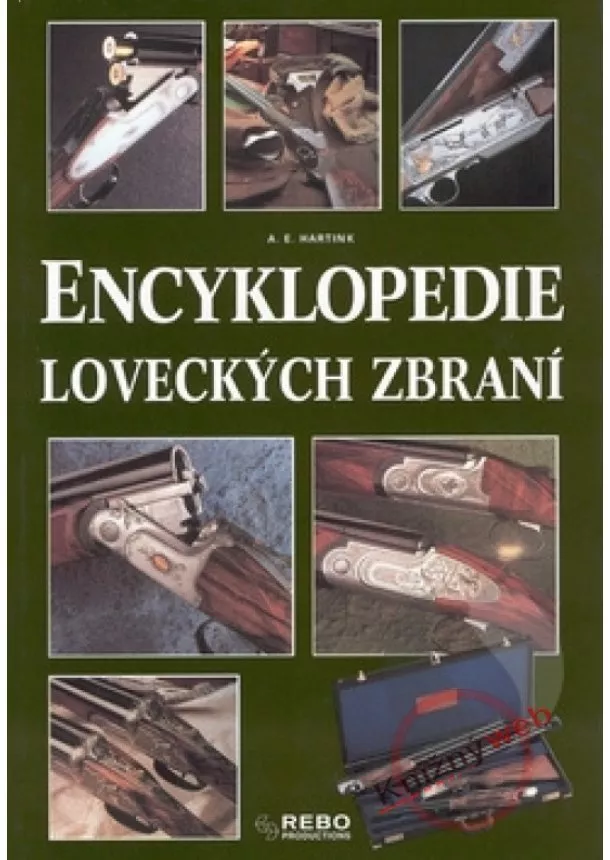 Hartink A.E. - Encyklopedie loveckých zbraní