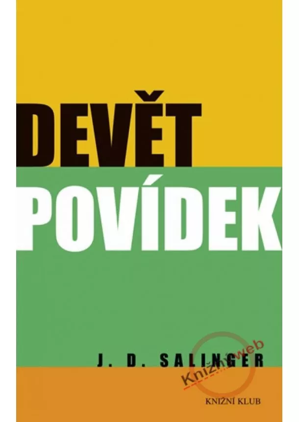 Jerome David Salinger - Devět povídek