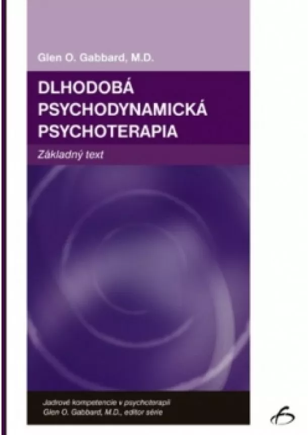 Glen O. Gabbard - Dlhodobá psychodynamická psychoterapia - základný text