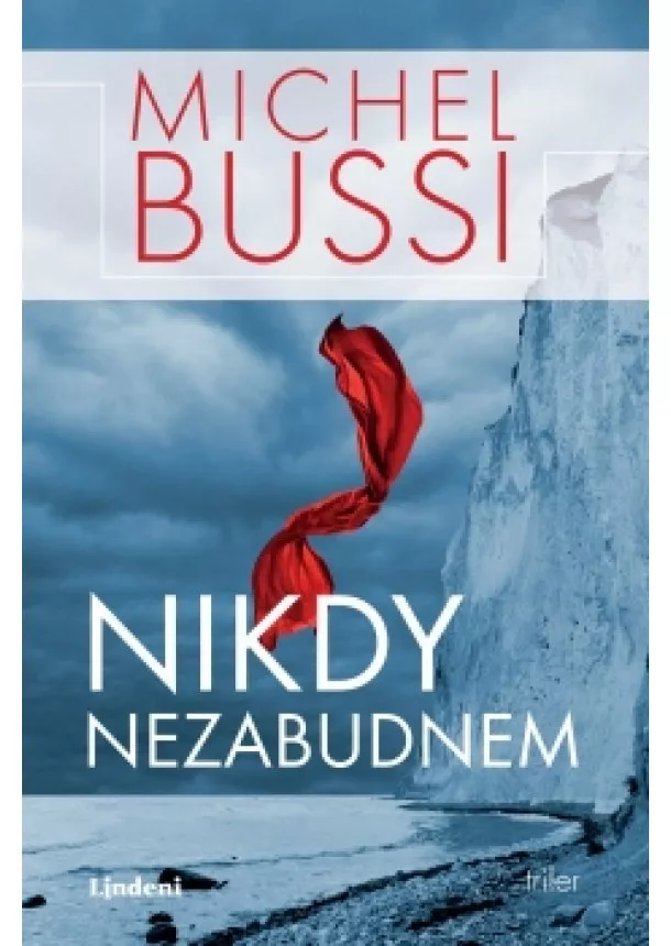 Michel Bussi - Nikdy nezabudnem