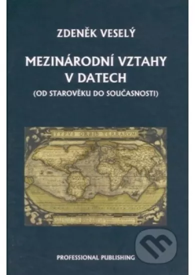 Mezinárodní vztahy v datech (od starověk