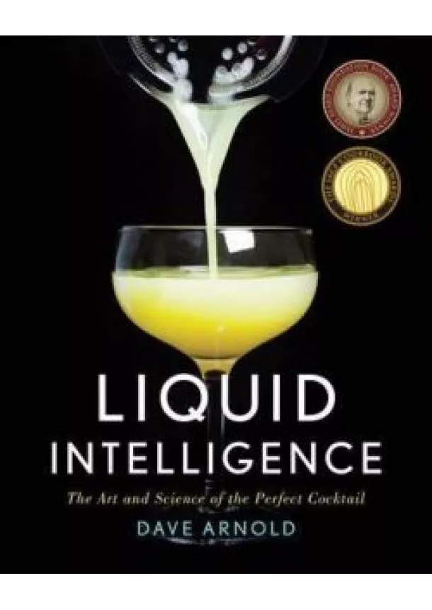 Dave Arnold - Liquid Intelligence