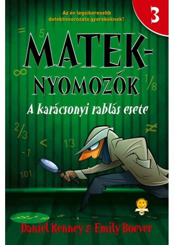 Daniel Kenney - A karácsonyi rablás esete - Mateknyomozók 3.