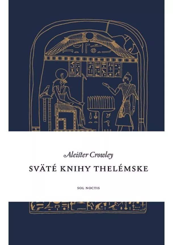 Aleister Crowley - Sväté knihy thelémske (2.vydanie)