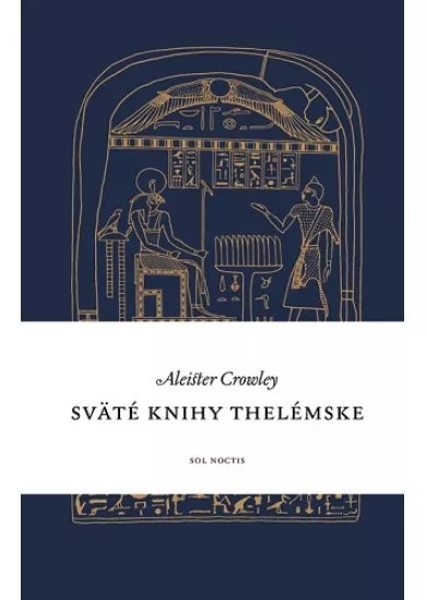 Sväté knihy thelémske (2.vydanie)