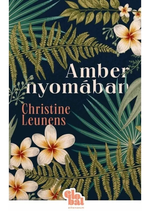 Christine Leunens - Amber nyomában - Globál