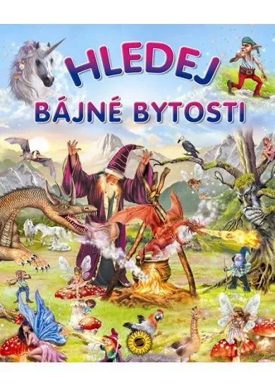 Hledej bájné bytosti