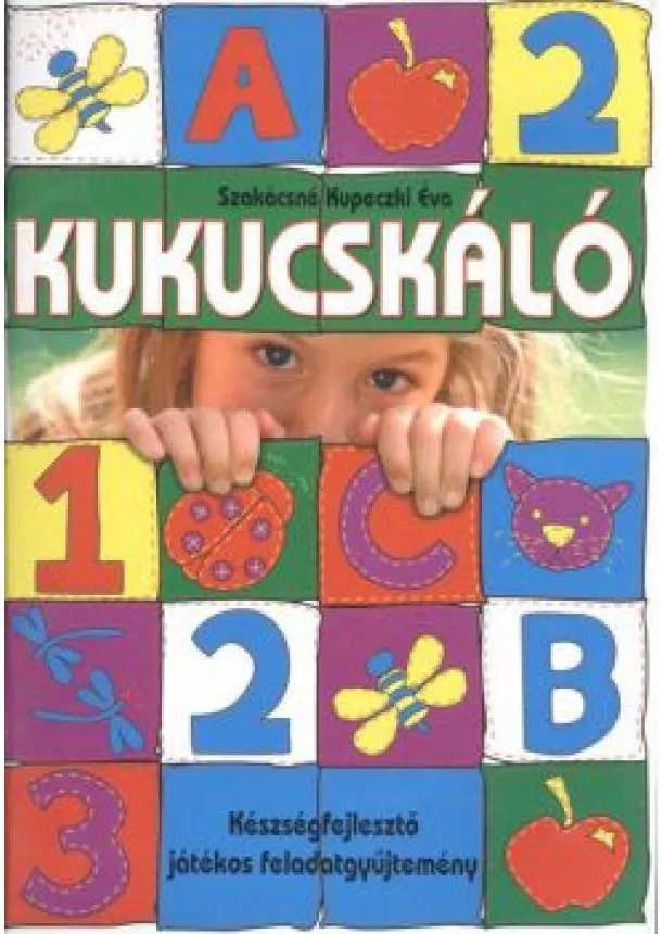 SZAKÁCSNÉ KUPECZKI ÉVA - KUKUCSKÁLÓ