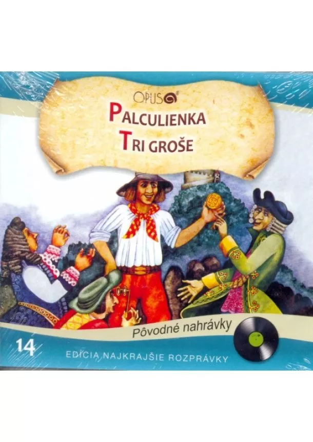 autor neuvedený - CD - Najkrajšie rozprávky 14 - Palculienka, Tri groše