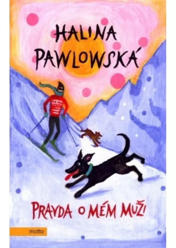 Halina Pawlowská - Pravda o mém muži