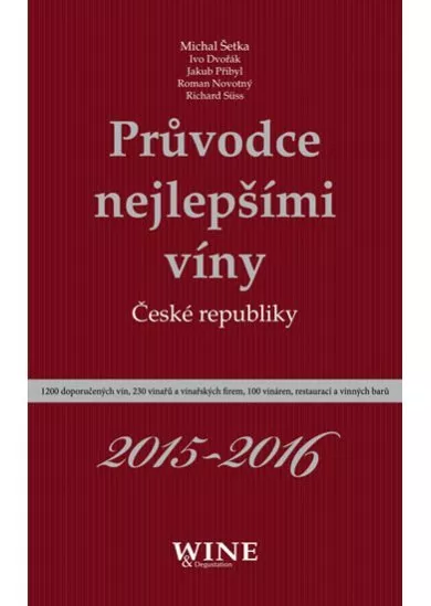 Průvodce nejlepšími víny České republiky 2015-2016