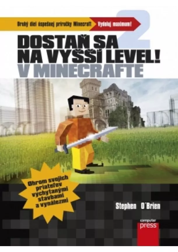 Stephen O’Brien - Dostaň sa na vyšší level v Minecrafte