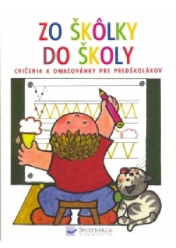 Kolektív - Zo škôlky do školy